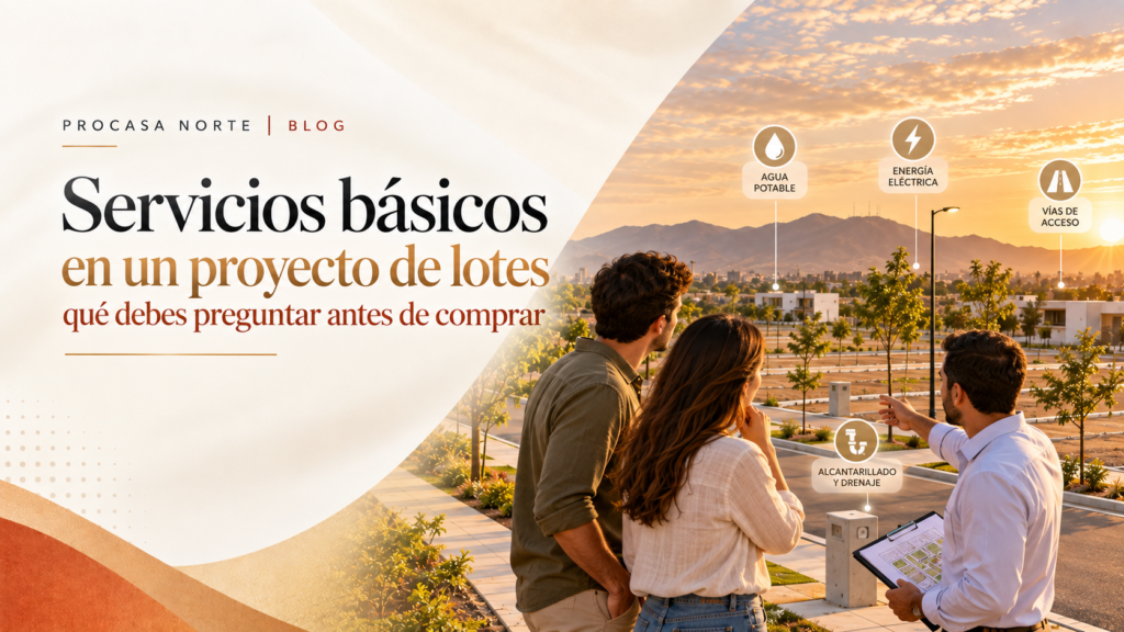 Servicios básicos en un proyecto de lotes: qué preguntar